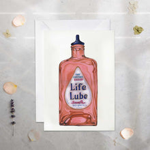 Load image into Gallery viewer, Life Lube - Lubricant - Greetings Card
