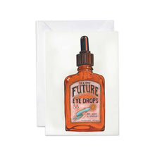 Load image into Gallery viewer, See the Future - eye drops - Greetings Card
