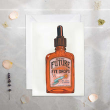 Load image into Gallery viewer, See the Future - eye drops - Greetings Card
